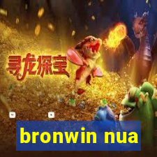 bronwin nua